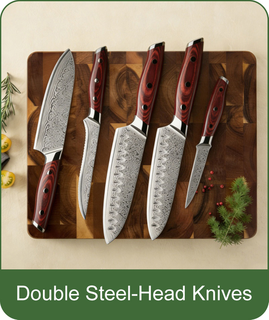 Double Steel-Head Knives
