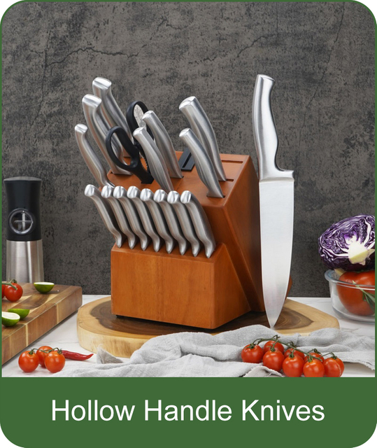 Hollow Handle Knives